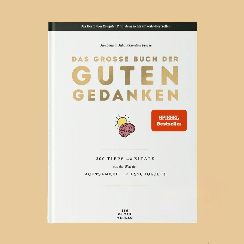 Das große Buch der guten Gedanken